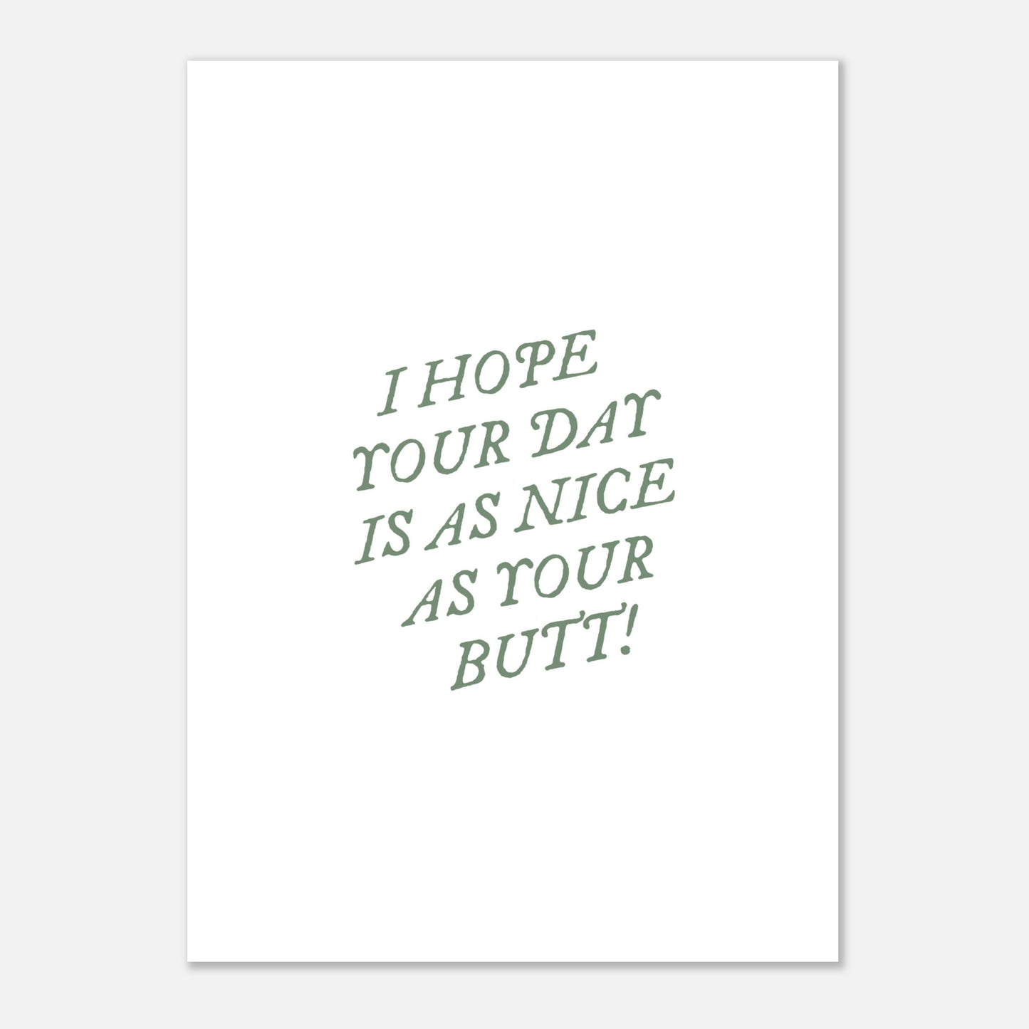 Nice Butt Print